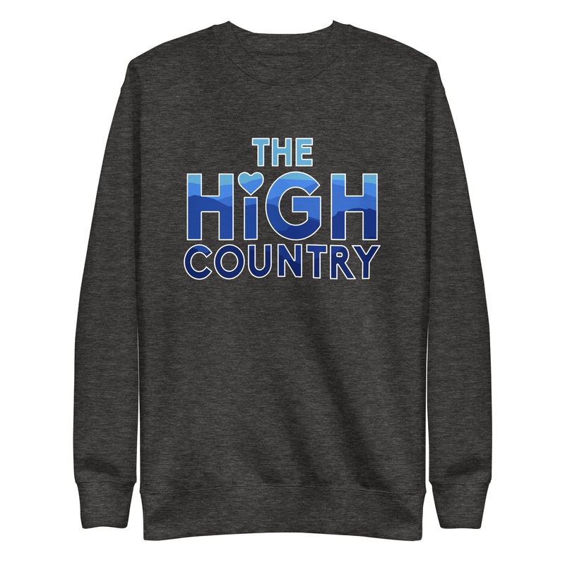 The High Country Unisex Premium Sweatshirt to Benefit Western NC Disaster Relief Black S